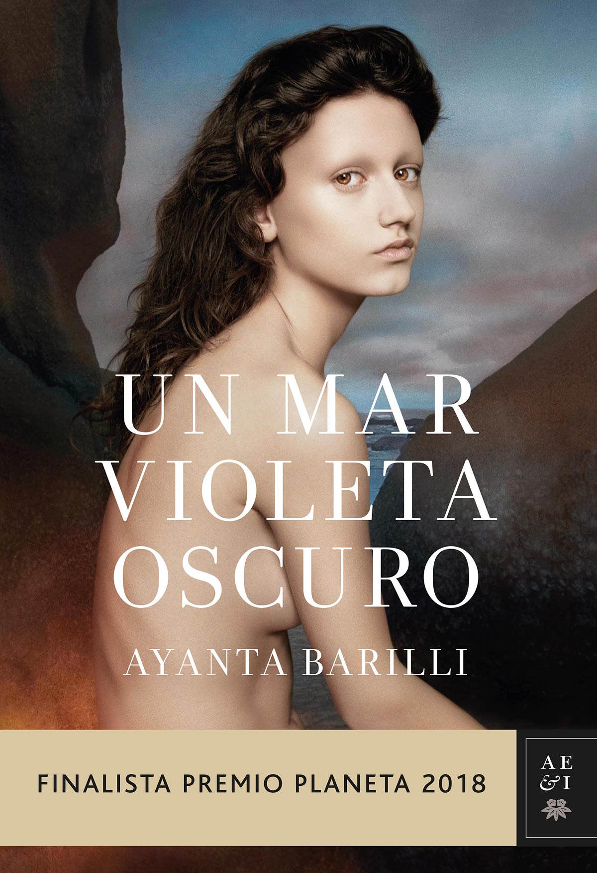 'Un mar violeta oscuro' de Ayanta Barilli Finalista Premio Planeta 2018 Librería Semuret